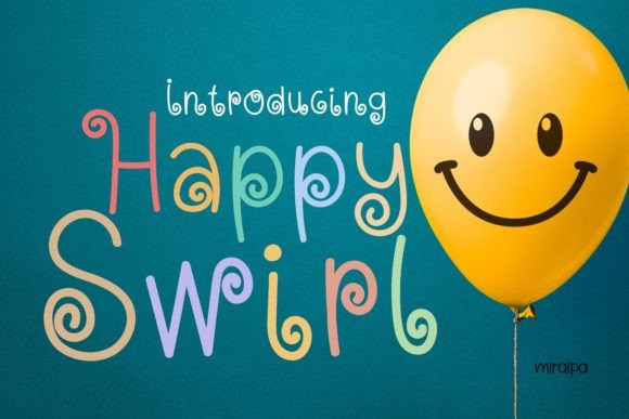 Happy Swirl: A Handwritten Font That Feels Like a Warm Invitation
